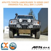 AFN FITS TOYOTA LANDCRUISER 70 SERIES 2007 ONWARDS FULL BULL BAR 3 LOOPS