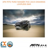 AFN FITS FORD RANGER PXII 2015-ONWARDS LOOPLESS BAR