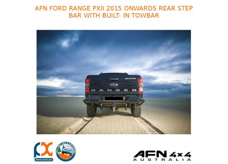 Afn Fits Ford Ranger Pxii 2015 Onwards Rear Step Bar With Built- In Towbar