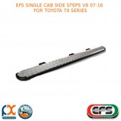 EFS SINGLE CAB SIDE STEPS V8 07-16 FITS TOYOTA 70 SERIES