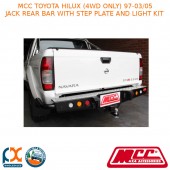 MCC JACK REAR BAR WITH STEP PLATE&LIGHT KIT FITS TOYOTA HILUX 4WD ONLY(97-03/05)