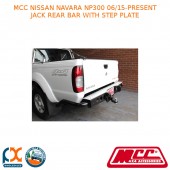 MCC JACK REAR BAR W STEP PLATE FIT NISSAN NAVARA NP300(06/15-PRESENT)03013-203SP