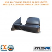 MSA 4X4 TOWING MIRROR (BLACK HEATED RADIO) FITS VOLKSWAGEN AMAROK 2009-CURRENT