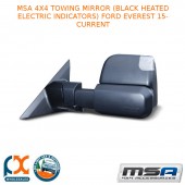 MSA 4X4 TOWING MIRROR (BLACK HEATED ELECTRIC INDICATORS) FITS FORD EVEREST 15-C