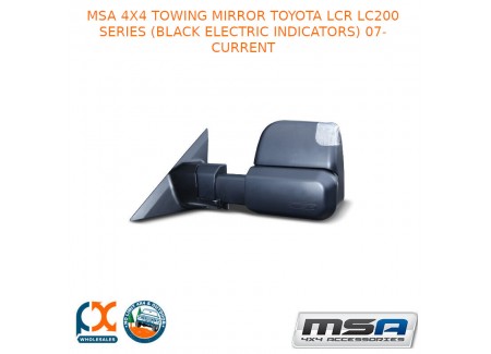 Msa 4x4 Towing Mirror Fits Toyota Lcr Lc200 Ss (black Electric Indicators) 07-c