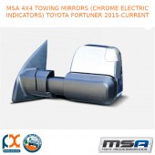 MSA 4X4 TOWING MIRRORS (CHROME ELECTRIC INDICATORS) FITS TOYOTA FORTUNER 2015-C