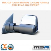 MSA 4X4 TOWING MIRRORS (CHROME MANUAL)FITS ISUZU DMAX 2012-CURRENT