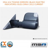 MSA 4X4 TOWING MIRRORS (BLACK ELECTRIC INDICATORS)FITS ISUZU DMAX 2012-CURRENT