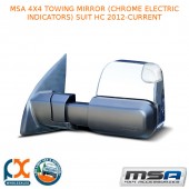 MSA 4X4 TOWING MIRROR (CHROME ELECTRIC INDICATORS) FITS HC 2012-CURRENT