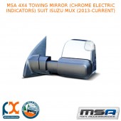 MSA 4X4 TOWING MIRROR (CHROME ELECTRIC INDICATORS) FITS ISUZU MUX (2013-CURRENT)