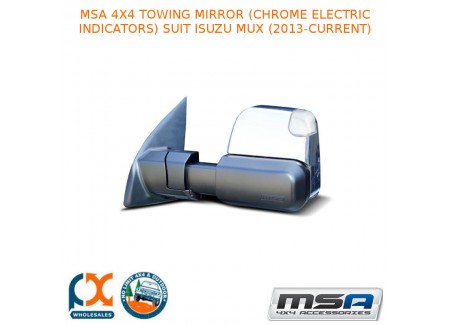 Msa 4x4 Towing Mirror (chrome Electric Indicators) Fits Isuzu Mux (2013-current)