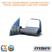 MSA 4X4 TOWING MIRROR (CHROME ELECTRIC) FITS TOYOTA LANDCRUISER LC200 07-CURRENT