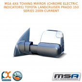 MSA 4X4 TOWING MIRROR (CHROME ELECTRIC INDICATORS) FITS TOYOTA LC PRADO SS 09-C