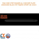 PIAK SIDE STEP ROADER AL CHECKER PLATE BLACK FITS MITSUBISHI PAJERO SPORT QE 16+