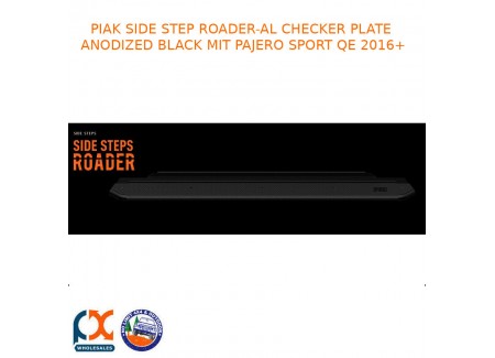 Piak Side Step Roader Al Checker Plate Black Fits Mitsubishi Pajero Sport Qe 16+