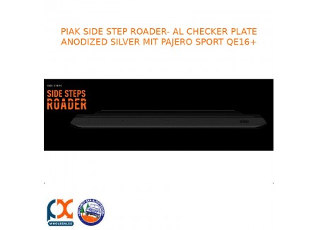 Piak Side Step Roader Al Checker Plate Silver Fits Mitsubishi Paj Sport Qe 16+