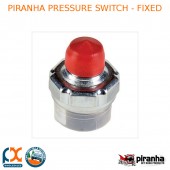 PIRANHA PRESSURE SWITCH - FIXED